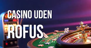 Udenlandsk Casino Uden Rufus – Oplev Spilleglæden Online Udenlandsk Casino Uden Rufus – Oplev Spilleglæden Online